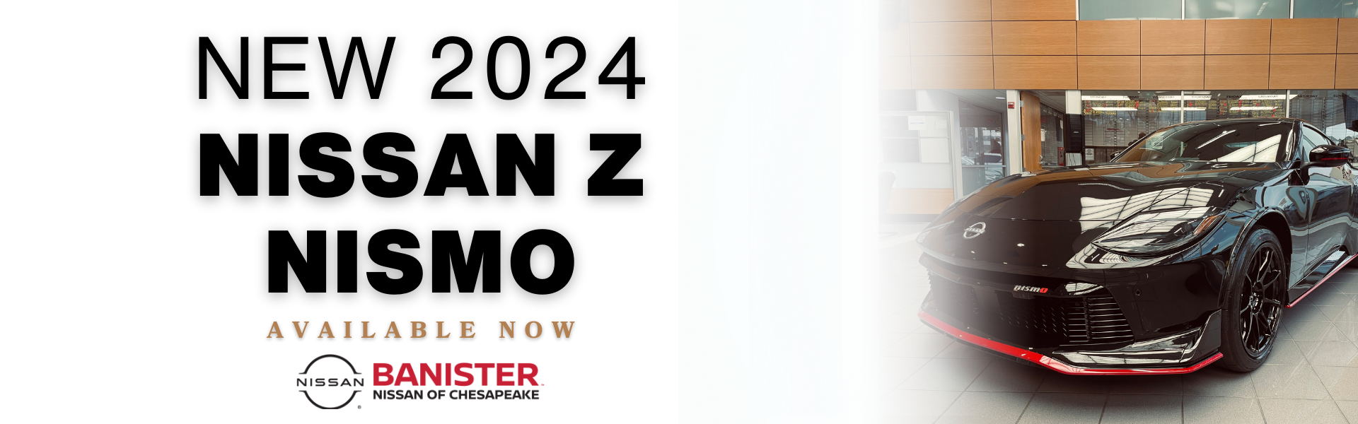 New 2024 Nissan Z Nismo Available Now at Banister Nissan